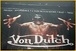 VON DUTCH OPENING MECCAMIX PARTY